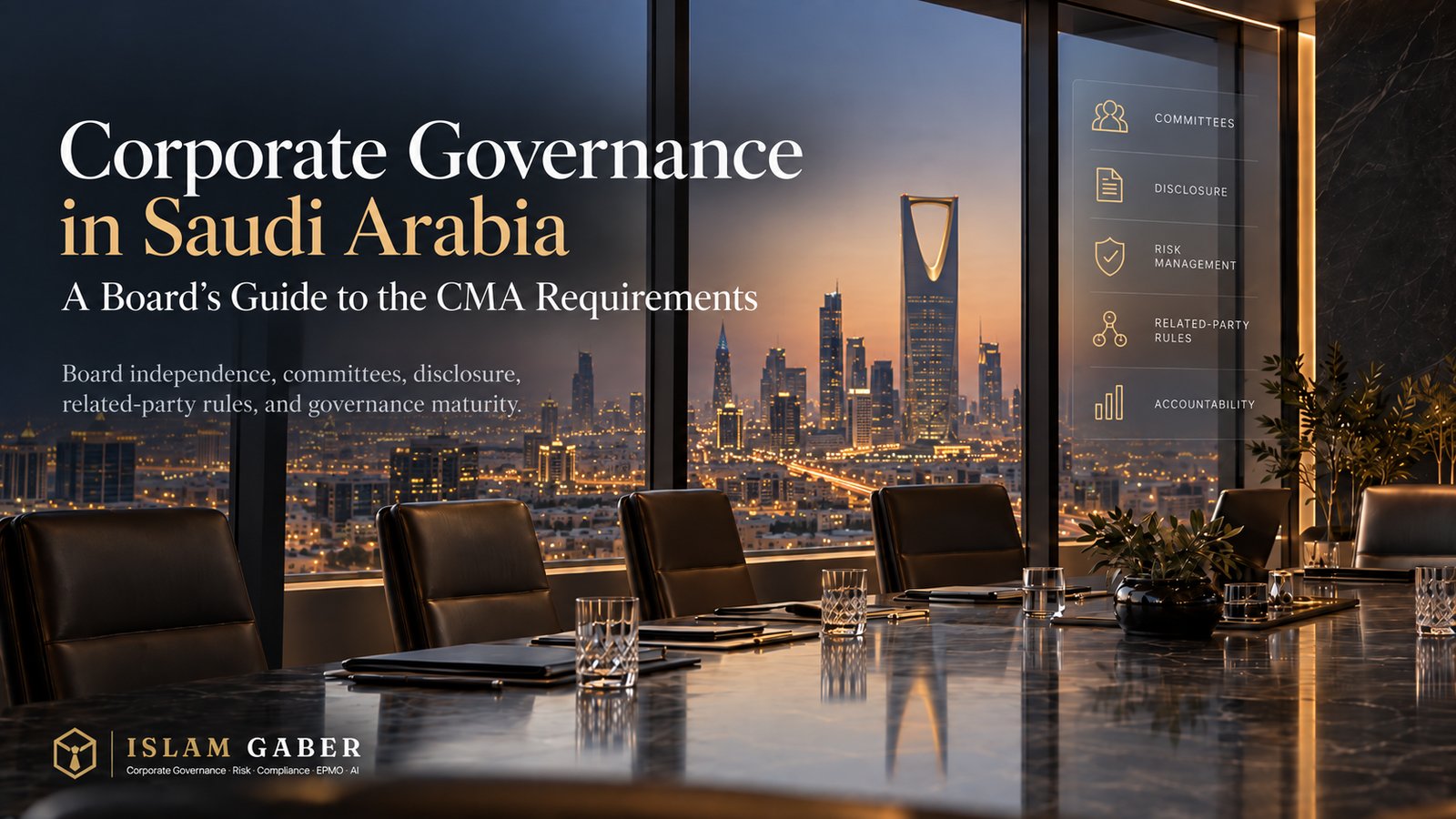 Corporate Governance in Saudi Arabia: A Board's Guide to the CMA Requirements